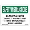 Signmission OSHA, Blast Warning 3 Horns, 5 Minutes To Blast, 10in X 7in Rigid Plastic, 7" W, 10" L, Landscape OS-SI-P-710-L-11425